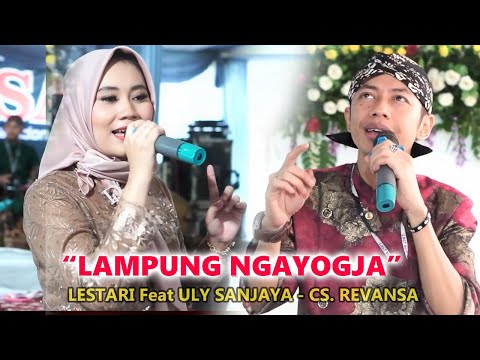 LAMPUNG NGAYOGJA - DUET SERU LESTARI & ULY SANJAYA - CAMPURSARI REVANSA