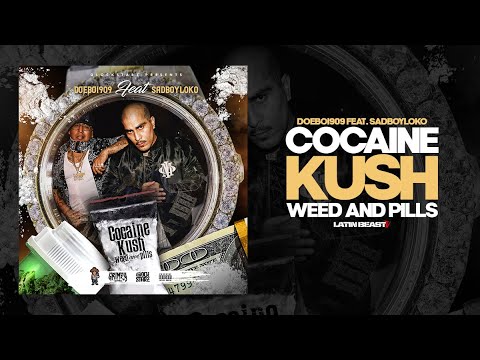 Doeboi909 - Cocaine Kush Weed & Pills Ft. SadBoy Loko (Official Audio)