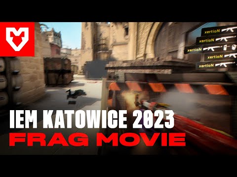 IEM Katowice 2023 [CS:GO Frag Movie]