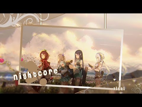 🎵[ Nightcore ] ~ Aitai