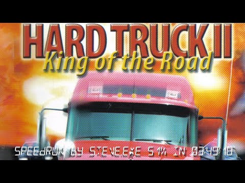 Hard Truck 2 - King of the Road (speedrun, 51%, 03:49:18)