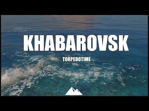 KHABAROVSK, Held der Arbeit! - World of Warships | [Division] [Deutsch] [60fps]