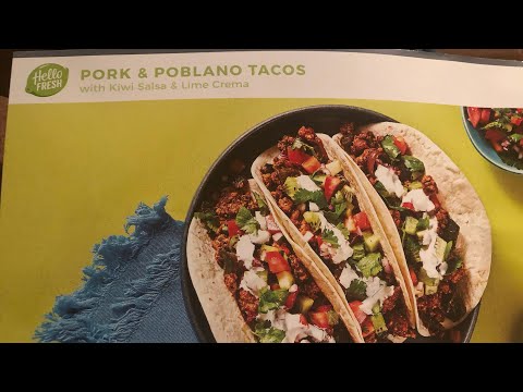 Hello Fresh | Pork and Poblano Tacos | Meal Kits