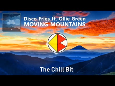 Disco Fries ft. Ollie Green - Moving Mountains