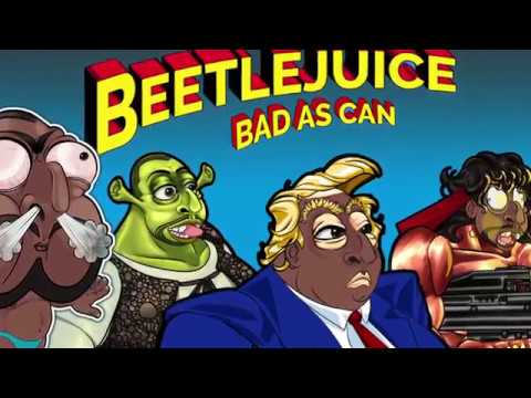 Видео Beetlejuice - Bad as Can #1