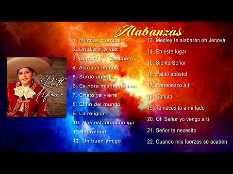 Mix selección de alabanzas rancheras - Ruth Alfaro