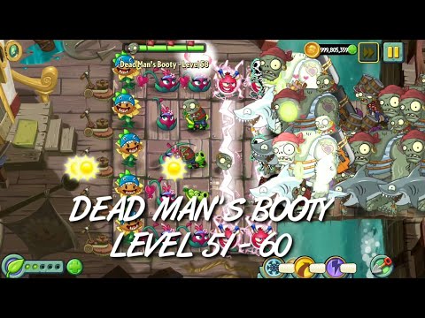 Plants vs Zombies 2 - Pirate Seas | Endless Zone All Max Level Plants Test Level 51 - 60