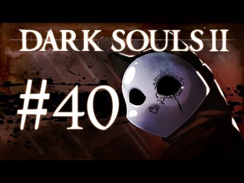 Dark Souls 2 Gameplay Walkthrough w/ SSoHPKC Part 40 - Petrification
