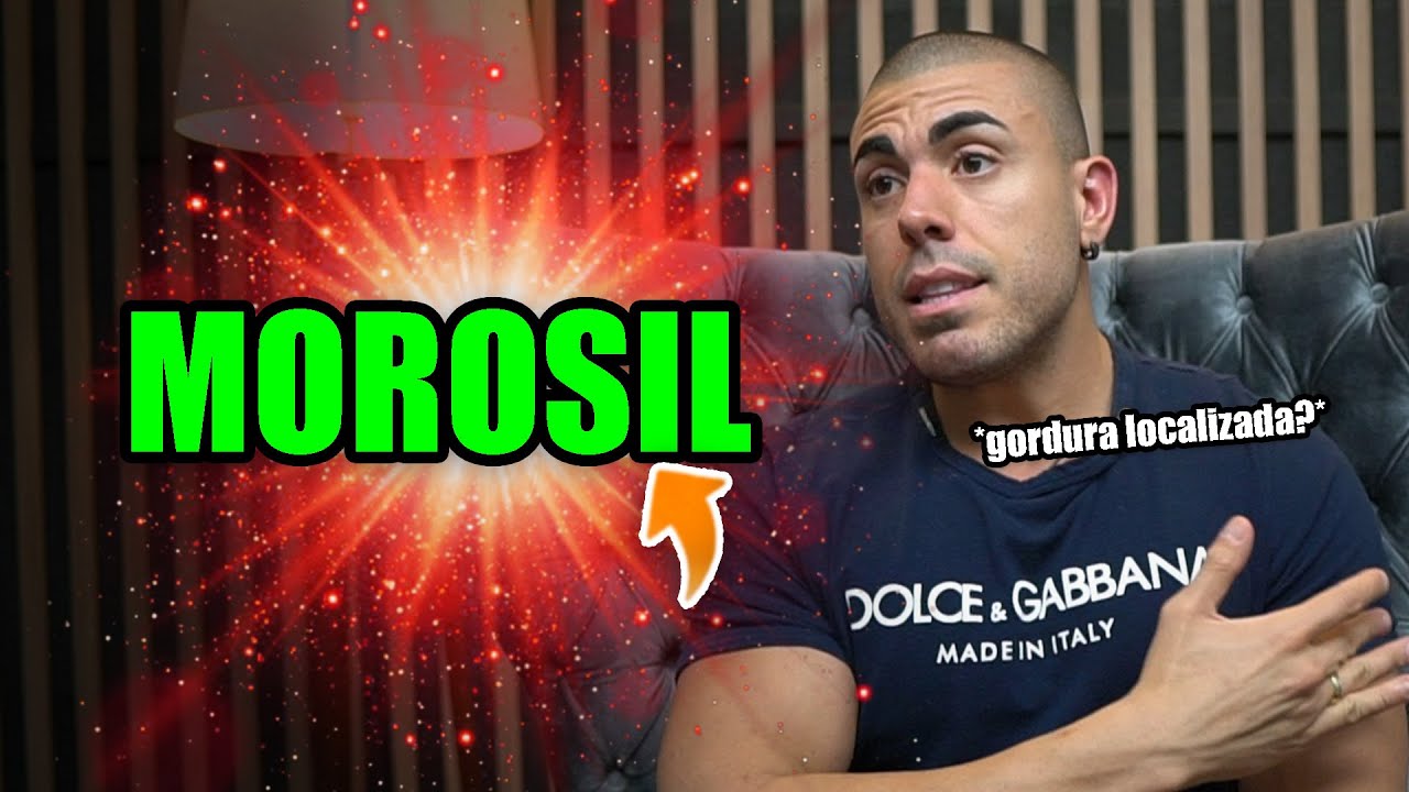 Tudo sobre Morosil - queima gordura localizada