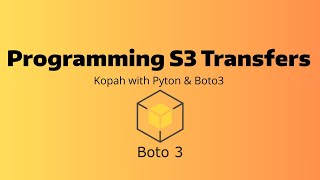 Data Storage Day - Session 6/6: Accessing Kopah with Python and boto3