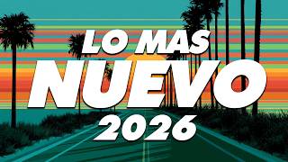 MIX REGGAETON 2026 - LO MAS NUEVO 2026 - LO MAS SONADO