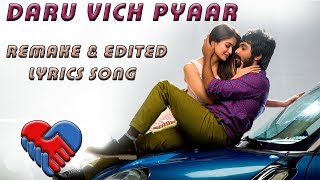 | Daru Vich Pyaar | Guest iin London | Remake &amp; Edited Lyrics Song |