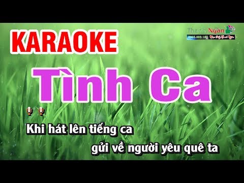 Tình Ca ( Hoàng Việt ) Karaoke - Nhạc Sống Thanh Ngân