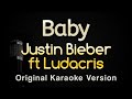 Baby - Justin Bieber ft Ludacris (Karaoke Songs With Lyrics - Original Key)