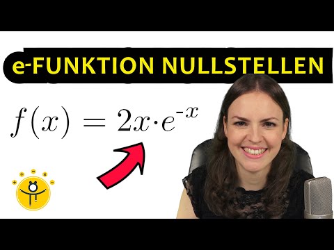 NULLSTELLEN e Funktion berechnen – e-Funktion Satz vom Nullprodukt