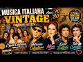 MUSICA ITALIANA VINTAGE MUSICA ITALIANA ANNI 70 80 COMPILATION I MIGLIORI