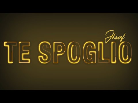 Jhosef - Te spoglio (Video Ufficiale 2023)