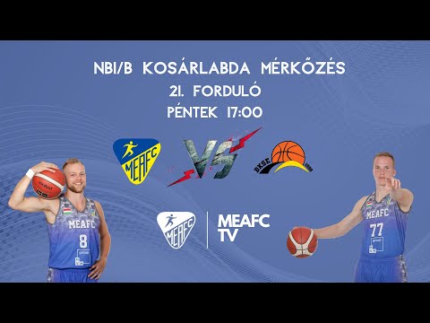 MEAFC TV Kosárlabda MEAFC-Miskolc - Atomerőmű KSE Bonyhád