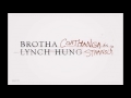 BROTHA LYNCH HUNG (Takin Online Orders) Feat.Tech N9NE