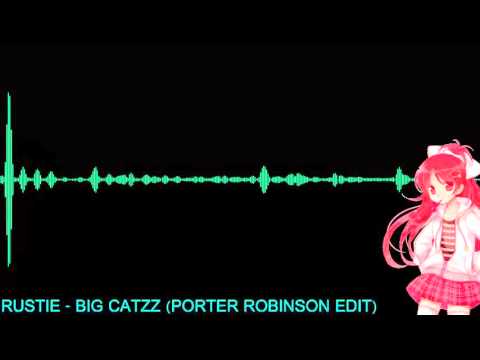 Rustie - Big Catzz (Porter Robinson Edit)