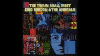Eric Burdon and The Animals- Just the Thought w/lyrics