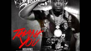 Busta Rhymes  -- Thank You feat  Q Tip, Kanye West &amp; Lil Wayne