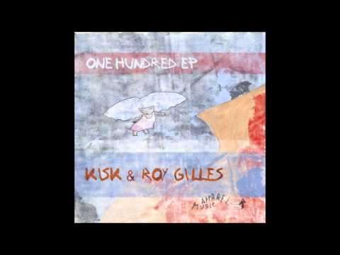 Kisk & Roy Gilles -- OneHundredTwenty