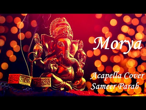 Sameer Parab Morya Morya | Acapella | Uladhaal | Ajay Atul | Sameer Parab