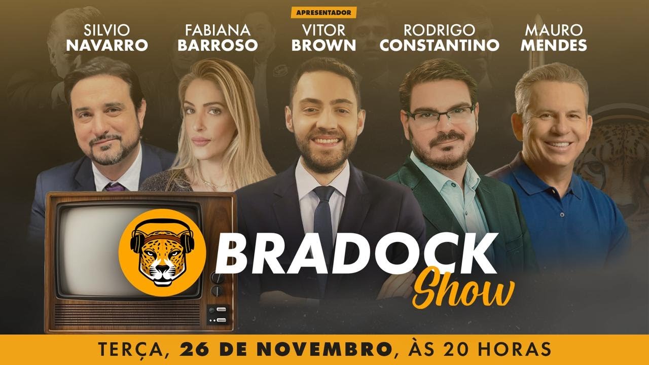 Bradock Show 26/11/24 - Vitor Brown, Constantino, Fabiana Barroso, Silvio Navarro e Mauro Mendes