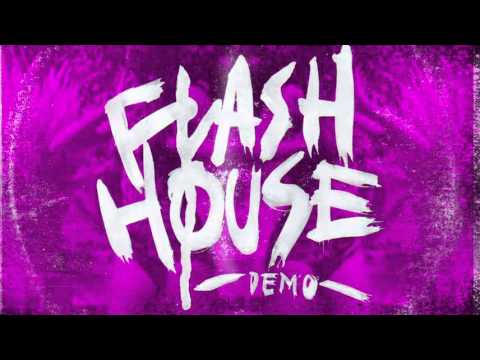 Flash House -  Die Alone