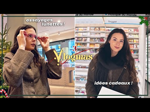 VLOGMAS 3 • Nouvelles lunettes & recherche d'idées cadeaux !