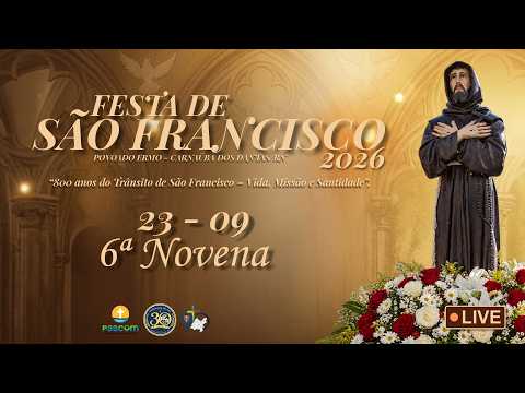 6ª NOVENA DA FESTA DE SÃO FRANCISCO 2026 - (23/09/2026) #sãofranciscodeassis #celebração #catolico