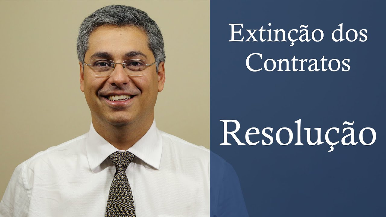Resolução: extinção dos contratos