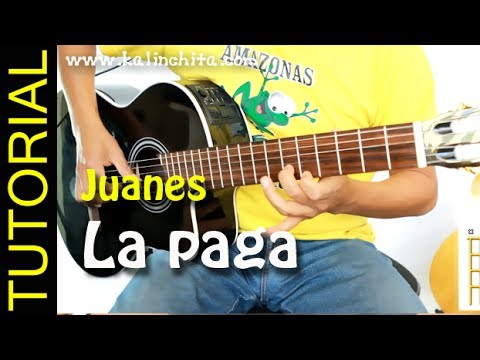La paga - Juanes