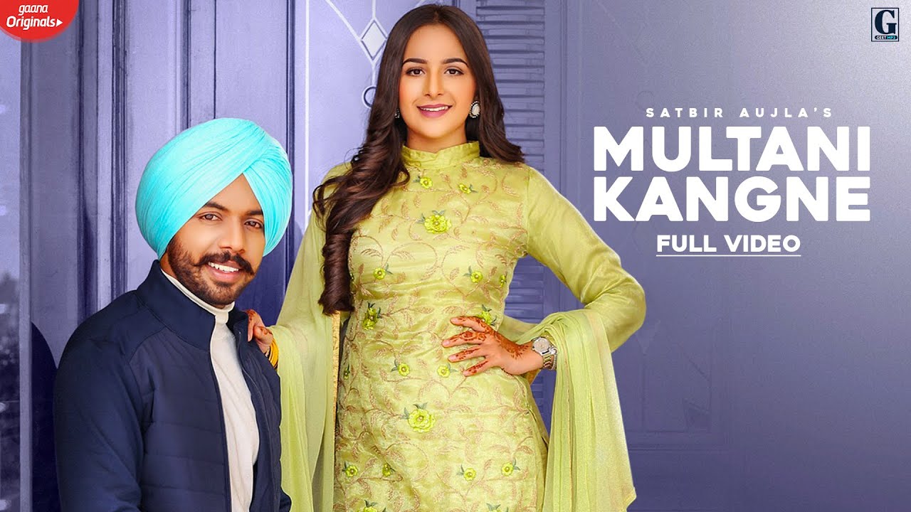 Multani Kangne (Title) Lyrics  | Multani Kangne | Satbir Aujla, Srushti Maan | Satbir Aujla | Satbir Aujla, MixSingh