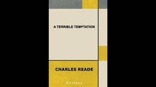 A Terrible Temptation: A Story of To-Day