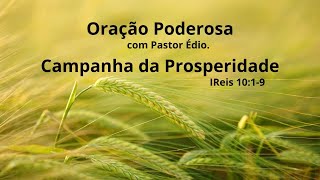 Oração Poderosa com Pastor Édio - 242
