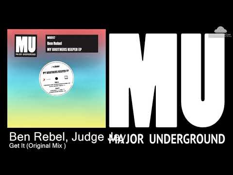 MU017 Ben Rebel, Judge Jay - Get It (Original Mix ) [Deep House]