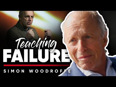 失敗を教える。サイモン・ウッドラフ、失敗の秘訣を若者に教える方法について (TEACHING FAILURE: Simon Woodroffe On How To Teach Youngsters The Key To Failure)