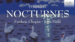 Chopin & Field: Complete Nocturnes