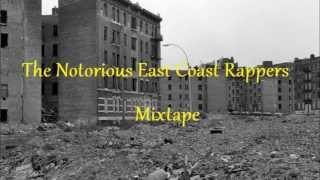 Word To The Wise - The Notorious East Coast Rappers