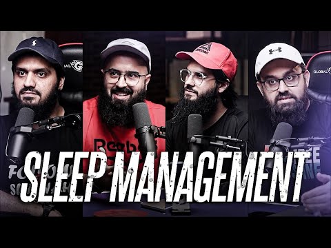 "Sleep Management"  | Tuaha ibn Jalil Feat. , Ali E., Mugheerah Luqman & Wajihuddin