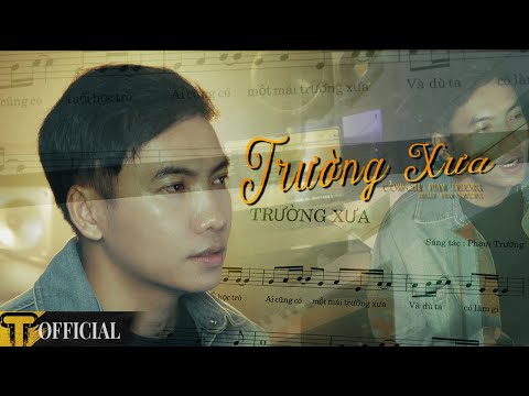 Trường xưa - Phạm Trưởng