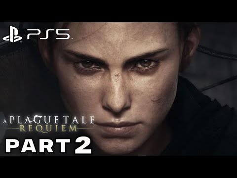 A Plague Tale: Requiem PS5 Walkthrough Gameplay Part 2 - (FULL GAME)
