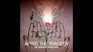 After The Tragedy-The Soul Burns The Body Decays Pt. 1