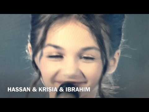 Hassan & KRISIA & Ibrahim