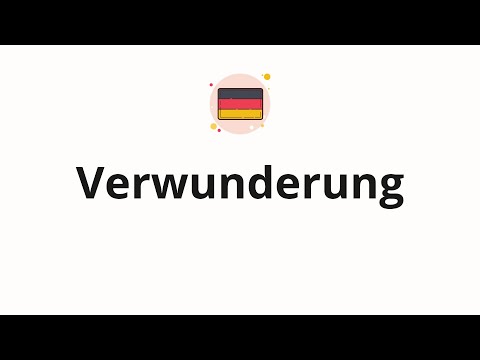 How to pronounce Verwunderung