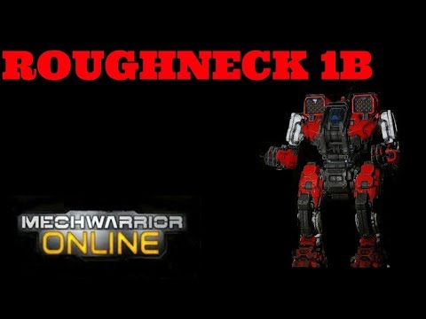 MechWarrior Online - Roughneck 1B