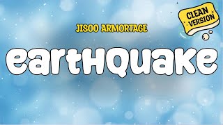 Download lagu JISOO - earthquake (Clean) Lyrics mp3
