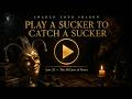 The 48 Laws of Power (Jungian Shadow Work Commentary) — Law 21: Play a Sucker to Catch a Sucker